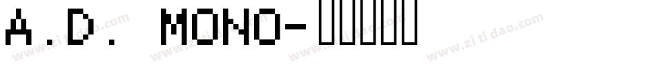 A.D. MONO字体转换